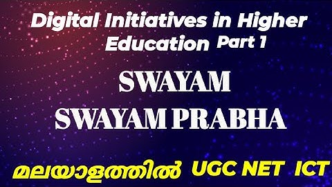 Digital Initiatives in Higher Education in Malayalam || UGC NET || ICT