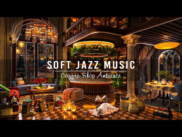 Soft Jazz Instrumental Music ☕ Relaxing Piano Jazz Music at Cozy Coffee Shop Ambience for Work,Study class=