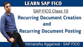 SAP FICO Class-10 Recurring Entries Creation and Posting in SAP