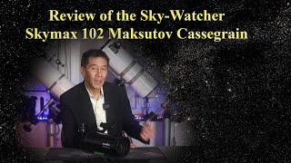 Review of the SkyWatcher Skymax 102mm MaksutovCassegrain Telescope  A Popular Small Mak!