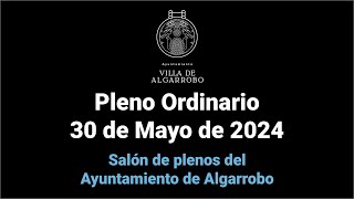 Pleno Ordinario de fecha 30 de Mayo de 2024