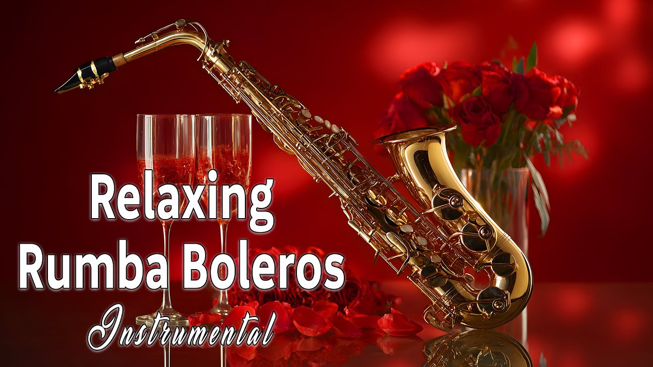 Saxofón Instrumental Relajante – Boleros Clásicos para Descansar y Desconectar