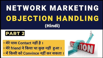 Objection handling in network marketing Part 2 (hindi)  | Network Marketing Follow Up 2021