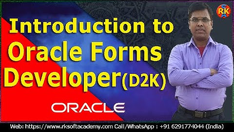 Oracle Forms Developer Tutorial | Oracle Forms Developer | Oracle Forms | Developer 2000 (D2K)