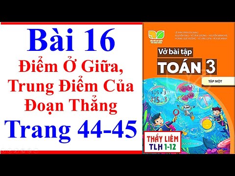 Video Vở Bài Tập Toán Lớp 3 Bài 16 | Điểm Ở Giữa, Trung Điểm... - YouTube