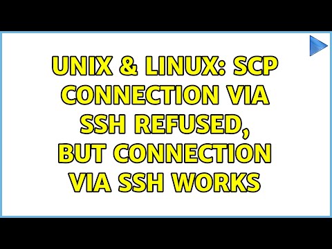 Unix & Linux: scp connection via ssh refused, but connection via ssh works