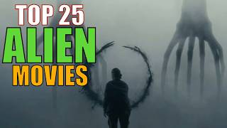 Top 25 Alien Movies. UFO Disclosure, Visitations, Abductions, First Contact, Aliens Living Among Us