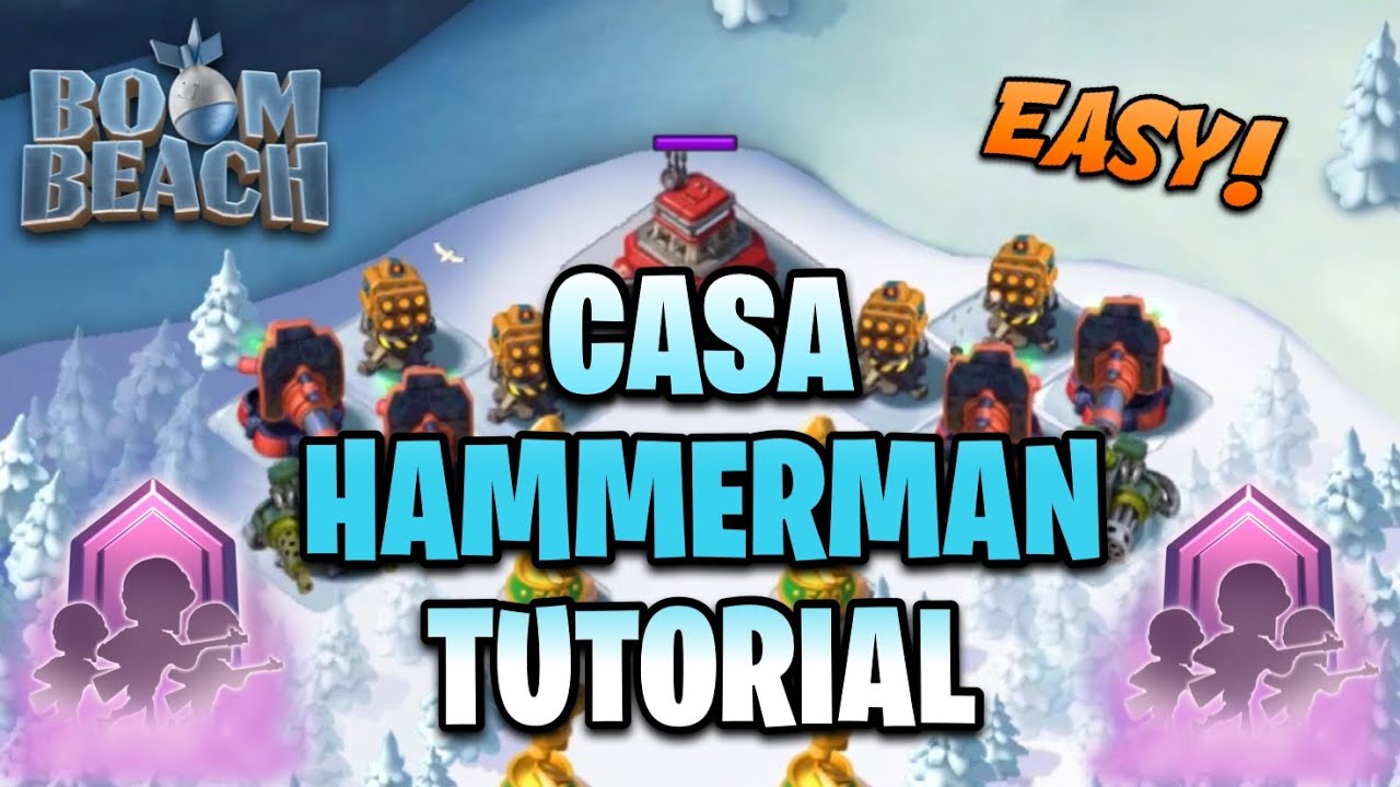 Casa Hammerman Tutorial! (Boom Beach) YouTube