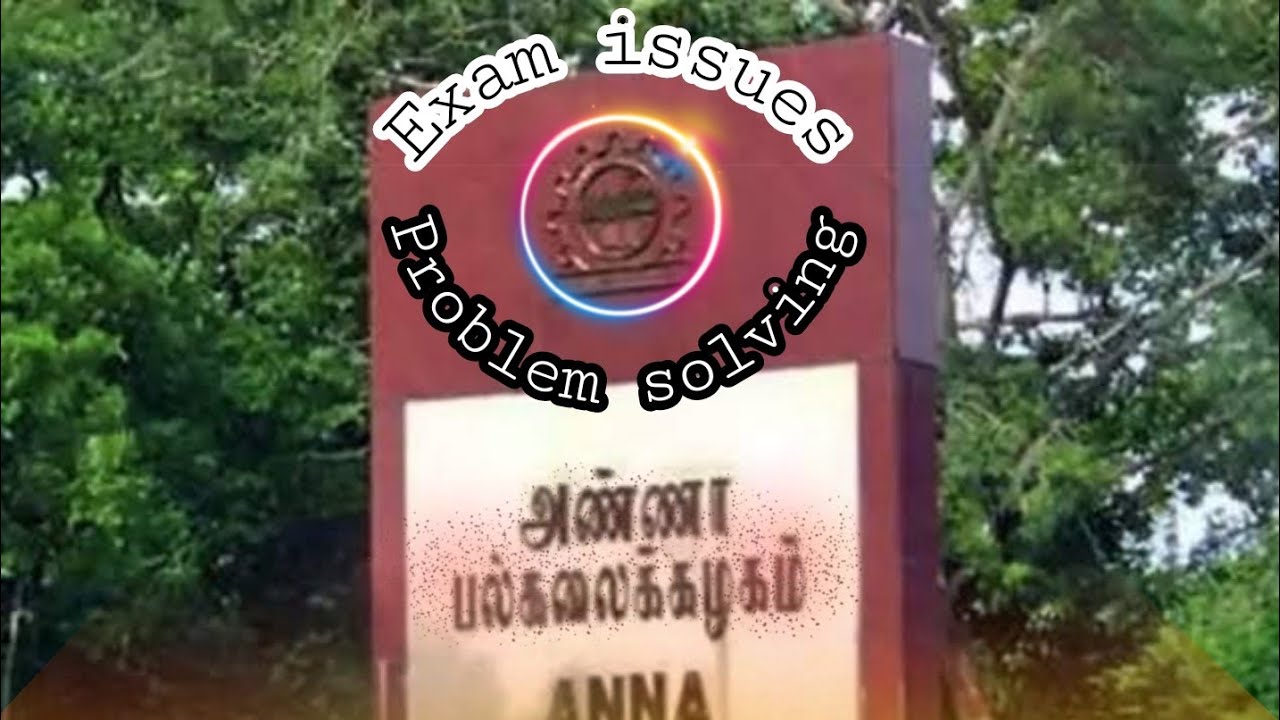 ANNA UNIVERSITY ONLINE EXAM PROBLEM SOLUTIONS-Check before the exam commencement.