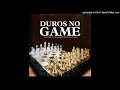 Elclas Faray Feat. Wilson Garcia, Mr. Vibes & Délcio Huambo - Duros No Game (Rap) (Áudio Oficial)