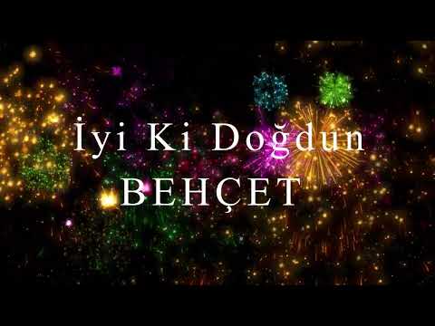 İyi Ki Doğdun BEHÇET