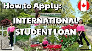 HOW TO APPLY İNTERNATİONAL STUDENT LOAN |PinayInCanada