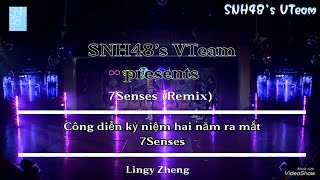 【SNH48 7SENSES】《7SENSES》(Remix) - Công diễn kỷ niệm hai năm ra mắt 7Senses (06-04-2019)