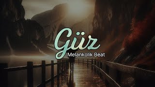 Güz |Melankolik Beat|