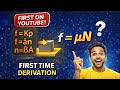 Friction force formula derivation, youtube पर पहली वीडियो!