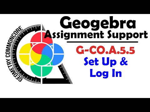 GeoGebra - G-CO.A.5.5 - Set Up & Login