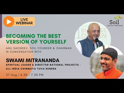 Swami Mitrananda - Spiritual Teacher, Chinmaya Mission in Conversation With SOIL Founder