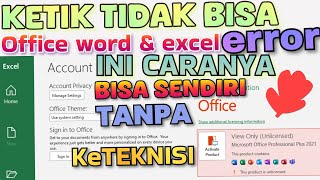 Cara Mengatasi Microsoft Word Tidak Bisa Mengetik /Unlicensed Product Tanpa Aplikasi &amp; Key Product