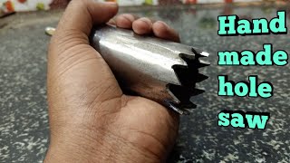 How To Make Hole Saw At Home Easy Saw