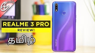 (தமிழ்) Realme 3 Pro Review - வாங்குறதுக்கு வர்த்தா ?