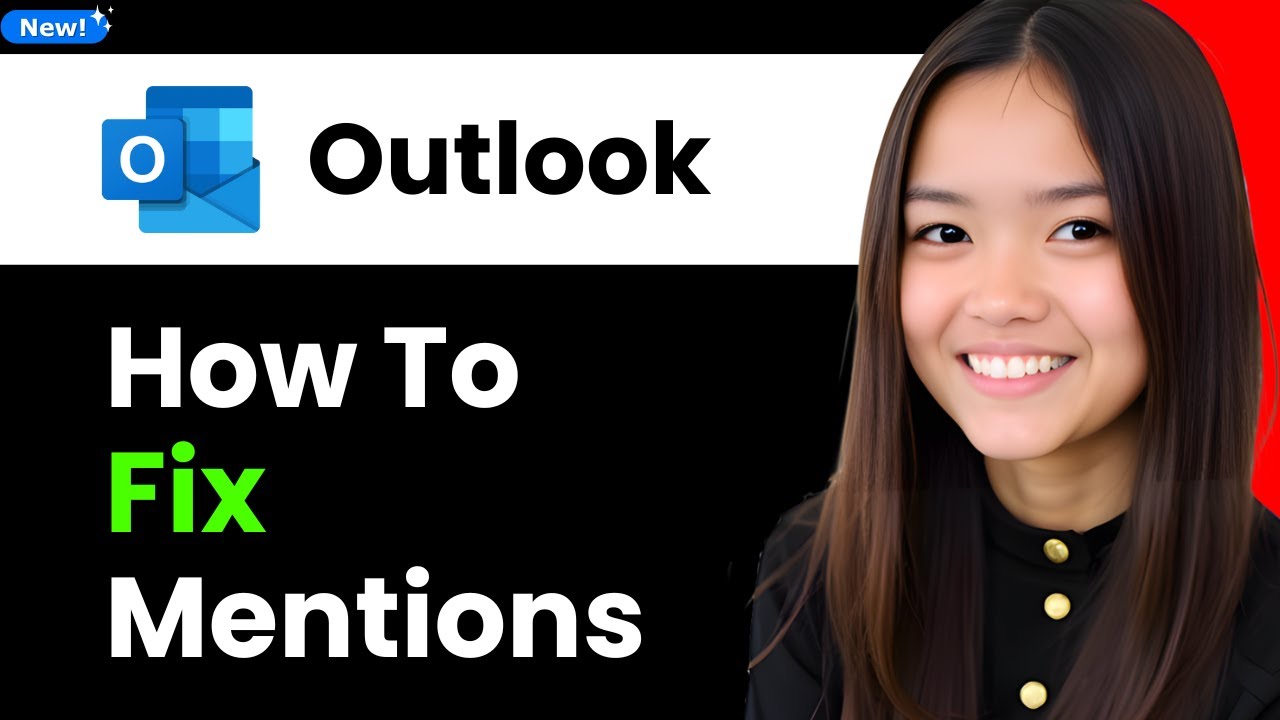 How To Fix Mentions In Outlook 2026 (Step By Step) - YouTube