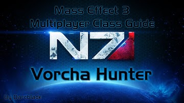 Mass Effect 3 Multiplayer Class Guide : Vorcha Hunter