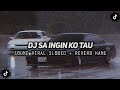 DJ SAD SAINGIN KO TAU X YANGLE SLOWED & REVERB VIRAL TIKTOK FULL BASS TERBARU 2023(Yordan Remix Scr)