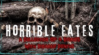 Horrible Fates | 4 Bizarre Real Life Horror Stories
