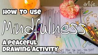 ART VIDEO: 15 minute MINDFULNESS drawing activity using Art Therapy strategies #art #mindfulness