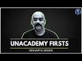 Unacademy firsts  sidharth arora