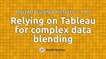 Tableau for Beginners: Data Blending Mistakes