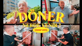 Karşıyakanın Meşhur Dönercisi Vahap Usta Dönerin Sırrı Ve Efsane Döner