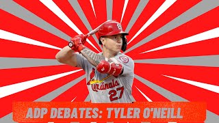 2022 Fantasy Baseball Debates: Tyler O'Neill | HITTER BREAKDOWN