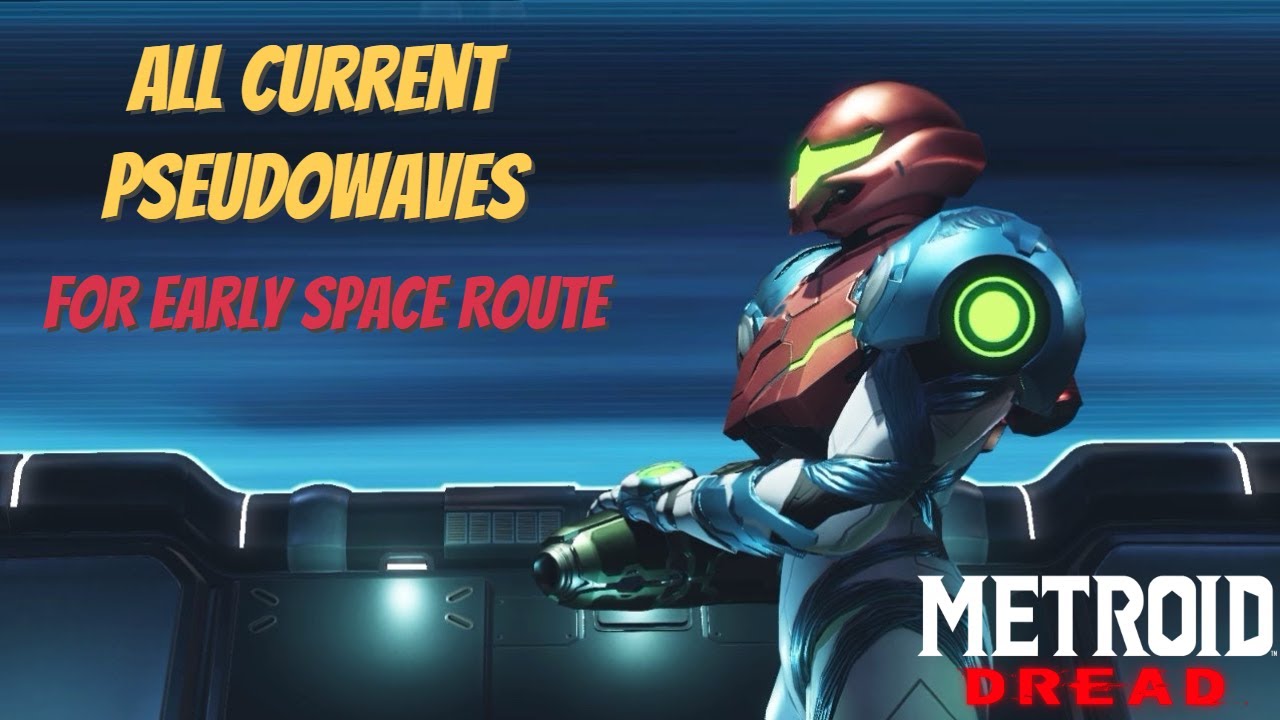 All PseudoWave tutorial | Metroid Dread Speedrun