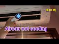 Why aircon not cooling | Multi Split R32
