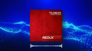 Tio Chelito - Ambitions (Redux Red)