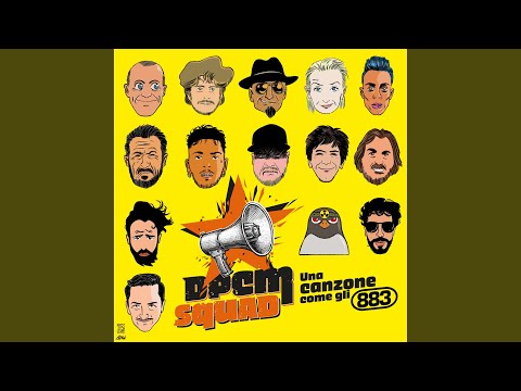 Una canzone come gli 883 (feat. Max Pezzali, Lo Stato Sociale, CIMINI, Emis Killa, Eugenio In...