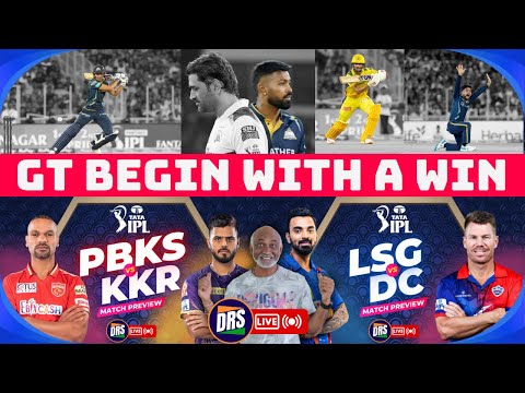 GT vs CSK Review | PBKS vs KKR Preview | LSG vs DC Preview | Tata IPL 2023 | DRS Live🔴