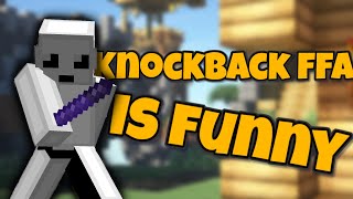 KnockBack FFA is funny