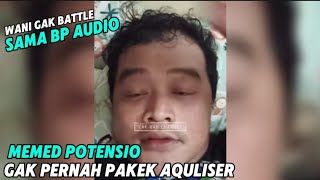 Tanggapan Memed Potenesio Berani Gak Battle Lawan Bp 