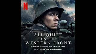 All Quiet on the Western Front 2022 | Flares - Volker Bertelmann (Hauschka) | A Netflix Film |