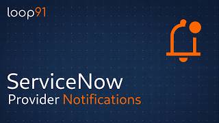 How to Create Provider Notifications in ServiceNow (Next Experience &amp; Portal)