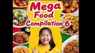 Mega Food Compilation 6
