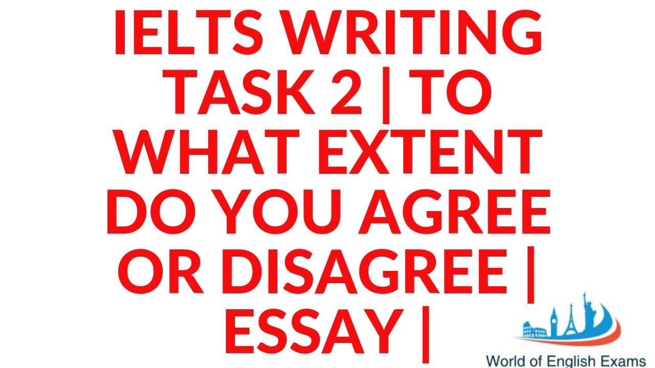 ielts to what extent essay topics