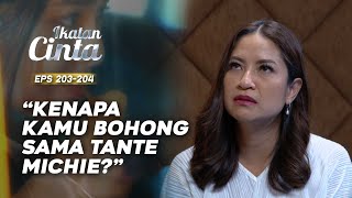 Mamah Rosa Kecewa Dengan Michie! | IKATAN CINTA | EPS.203-204 (6/16)