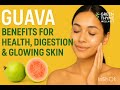 Guava Benefits for Health, Digestion & Glowing Skin | Green Thyme Wellness