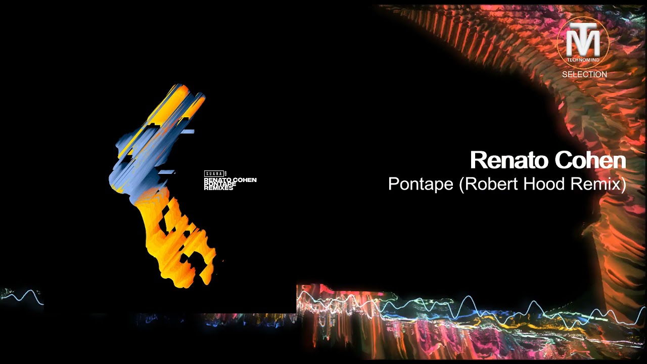 Renato Cohen - Pontape (Robert Hood Remix) [Suara]