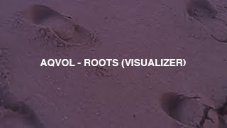 Watch Aqvol Roots video