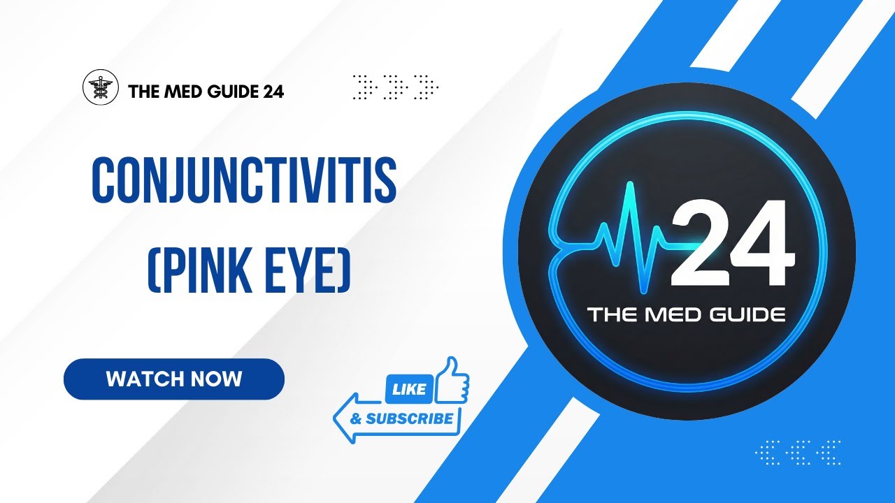 Conjunctivitis (Pink Eye) – Causes, Symptoms, Treatment | Complete Medical Lecture