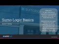 Sumo Logic Basics -  Part 1 of 2